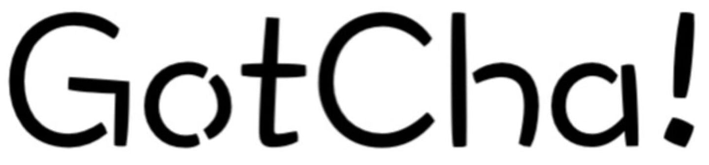 GotCha!